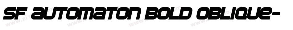 SF Automaton Bold Oblique字体转换